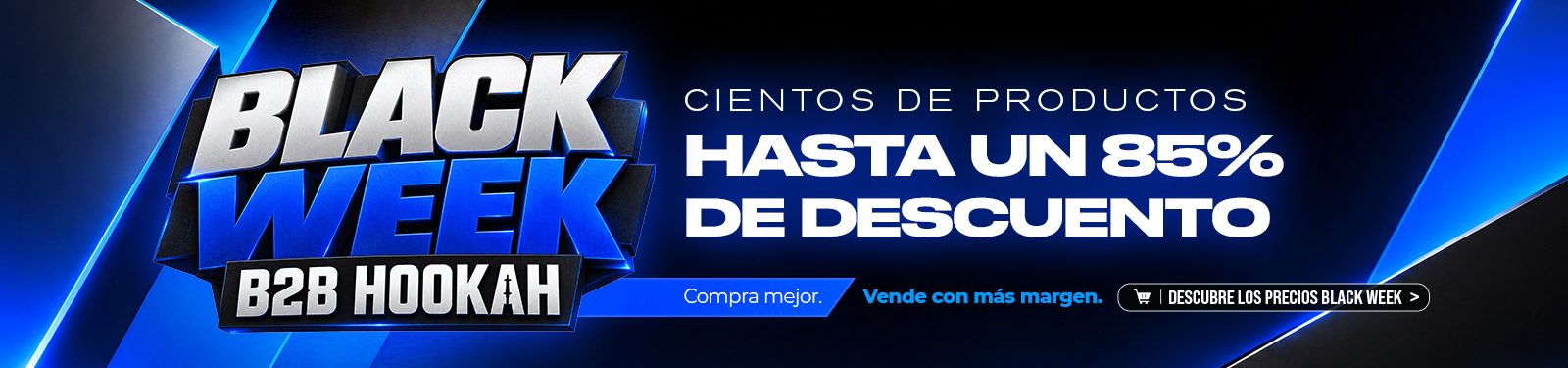 Black Week B2B Hookah: cientos de productos con hasta un 85 % de descuento. Compra mejor, vende con más margen. Hasta el domingo 8 de noviembre.